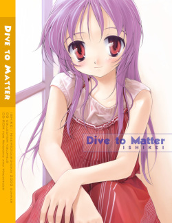 DIVE TO MATTER - CG COLLECTION VOLUME.6