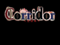 Corridor ～ Meikairou ～