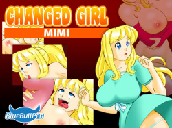 CHANGED GIRL: MIMI