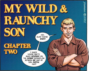 350px x 280px - My Wild & Raunchy Son â€“ Chapter Two - HentaiEra