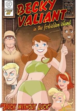 Becky Valiant In The Forbidden Island #1: Stuck Without Luck