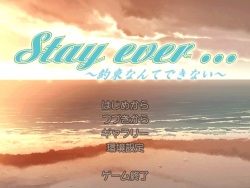 Stay ever ～ Yakusoku nande dekinai ～
