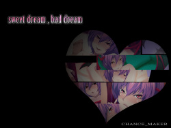 sweet dream, bad dream