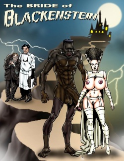 Bride Of Frankenstein Porn Movie - The Bride of Blackenstein - HentaiEra