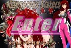 Dangerous Sisters - Shiryou no Ikenie