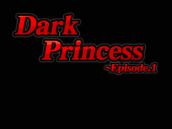 Dark Princess EP1