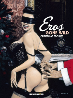 Eros Gone Wild - Volume #01: Christmas Stories
