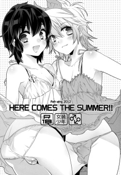 HERE COMES THE SUMMER!!
