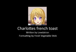 Charlottes French Toast -- Legion of Lewdness Stories