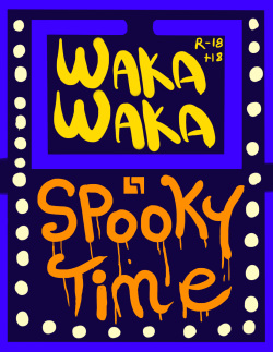 WAKA WAKA ~ Spooky time