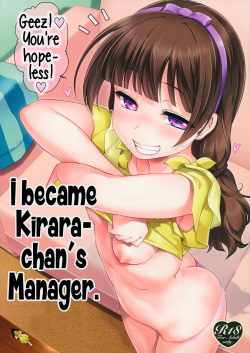 Kirara-chan no Manager ni Natta. | I Became Kirara-chan's Manager.